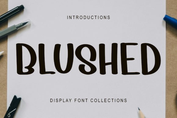 Blushed: The Quirky Display Font for Cheerful Branding