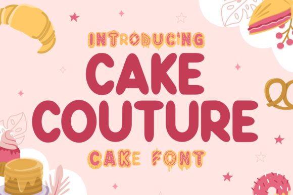 Cake Couture: The Sweetest Display Font for Modern Web Design