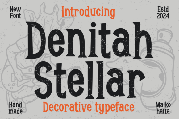 Denitah Stellar: The Energetic Display Typeface for Creative Makers