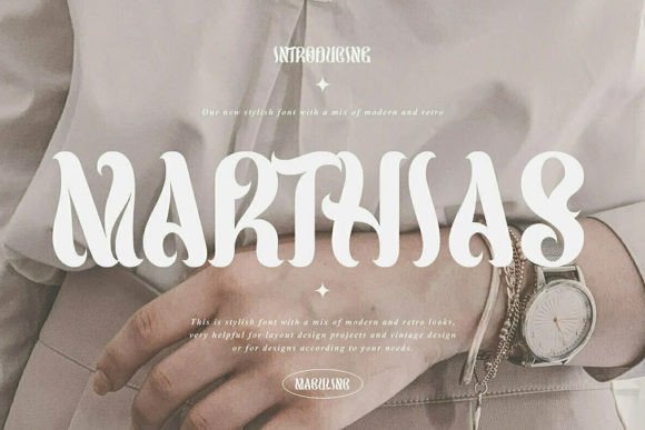 Marthias: The Retro Luxury Typeface for Premium Branding