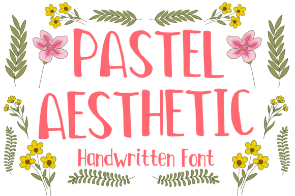 Pastel Aesthetic: The Playful Handlettering Typeface for Modern Brands