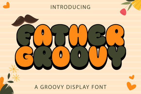 Reviewing Father Groovy: The Ultimate Retro Display Font