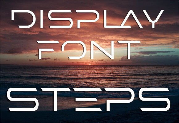 Steps: The Modern Display Font for Professional Web Design