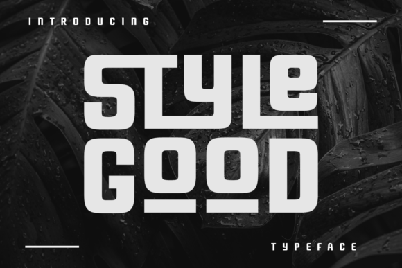 Style Good: A Playful Display Typeface for Engaging Editorial Design