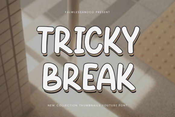 Tricky Break: A Bold Typeface for Modern Brand Identity