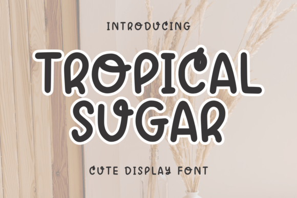 Tropical Sugar: The Handwritten Display Font for Scroll-Stopping Visuals
